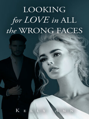 cover image of Looking for Love in All the Wrong Faces